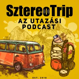 SztereoTrip - Az utazási podcast artwork