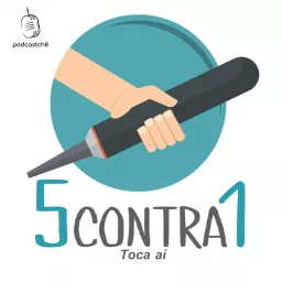 5 CONTRA 1 - Toca aí! Podcast artwork