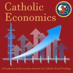 Catholic Economics Podcast artwork