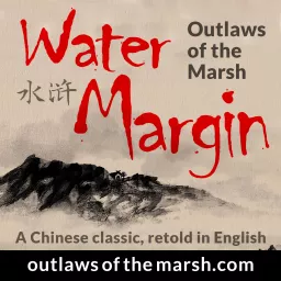 Water Margin Podcast: Outlaws of the Marsh artwork