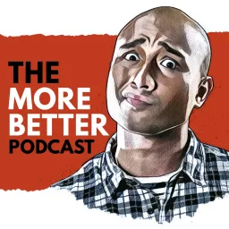 The More Better Podcast artwork