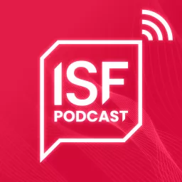 ISF Podcast