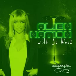 Alien Nation with Jo Wood Podcast artwork