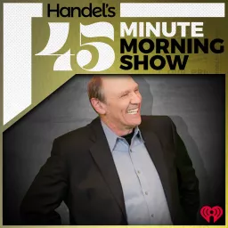 Handel 45-Minute Morning Show Podcast artwork