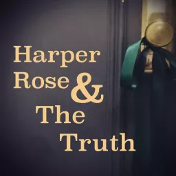 Harper Rose Trilogy Podcast artwork