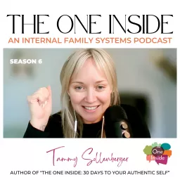 The One Inside: An Internal Family Systems (IFS) podcast artwork