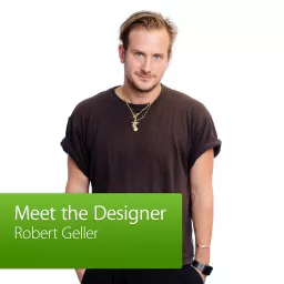 Robert Geller: Meet the Designer Podcast artwork