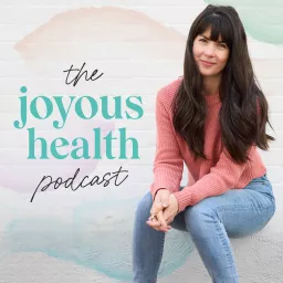 The Joyous Health Podcast artwork