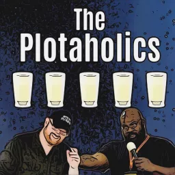 The Plotaholics Podcast: Movie Reviews artwork