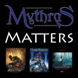 Mythras Matters Podcast artwork