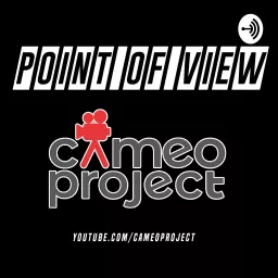 Point of View Cameo Project Podcast artwork