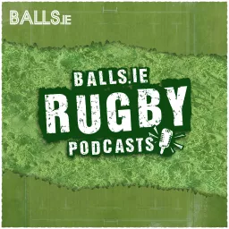 Rugby on Balls.ie Podcast artwork