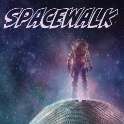 SPACEWALK RADIO Podcast artwork