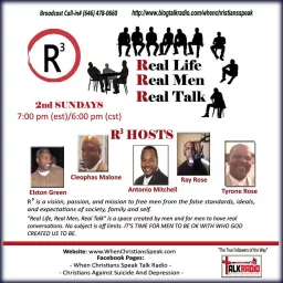 R3: Real Life; Real Men; Real Talk Podcast artwork