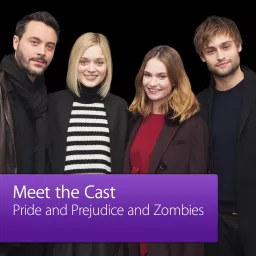 Pride and Prejudice and Zombies: Meet the Cast Podcast artwork