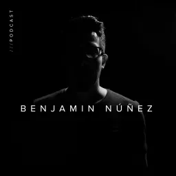 Benjamín Nunez Podcast artwork