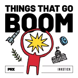 Things That Go Boom Podcast artwork