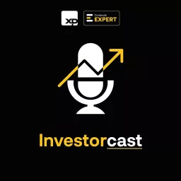 XP Investorcast Podcast artwork