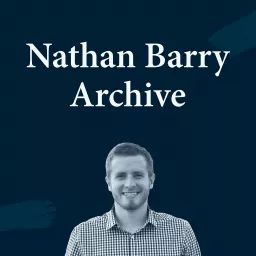 Nathan Barry Archive Podcast artwork