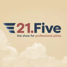 21.FIVE - Professional Pilots Podcast artwork