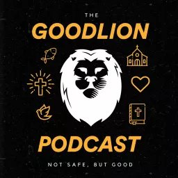 The GoodLion Podcast artwork