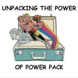 Unpacking the Power of Power Pack Podcast artwork
