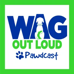 Wag Out Loud Podcast artwork