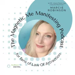 The Magnetic Me Manifesting Podcast artwork