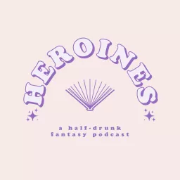Heroines Podcast artwork