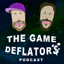 The Game Deflators Podcast artwork