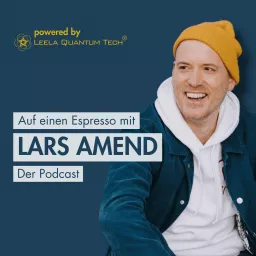 Auf einen Espresso mit Lars Amend Podcast artwork