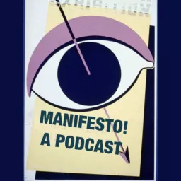 Manifesto! Podcast artwork