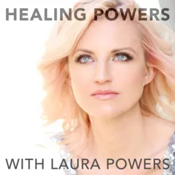 Healing Powers Podcast artwork