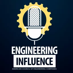 Engineering Influence from ACEC Podcast artwork