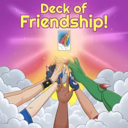 Deck of Friendship! Podcast artwork
