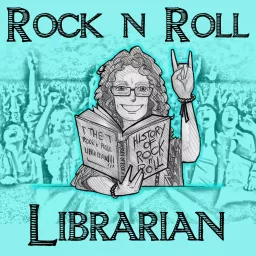Rock N Roll Librarian Podcast artwork