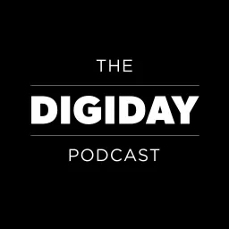 The Digiday Podcast artwork