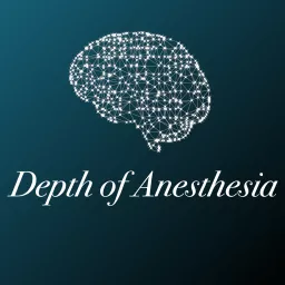 Depth of Anesthesia Podcast artwork