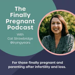 Finally Pregnant Podcast artwork
