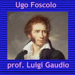 Ugo Foscolo Podcast artwork
