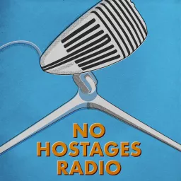 No Hostages Radio Podcast artwork