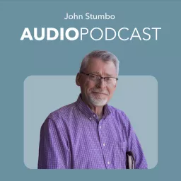 The Dr. John Stumbo Audio Podcast