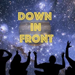 Down In Front Podcast artwork