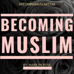Becoming Muslim Podcast artwork