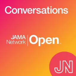 JAMA Network Open Conversations Podcast artwork