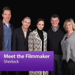 Sherlock: Meet the Filmmaker Podcast artwork