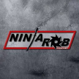 Ninja Rob Podcast artwork