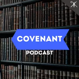 Covenant Podcast artwork