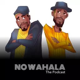 No Wahala with Tune Day & Bawo Podcast artwork