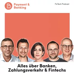 Payment & Banking Fintech Podcast artwork